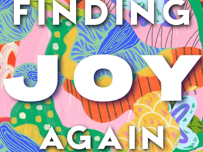 Finding Joy Again | Sermon Series