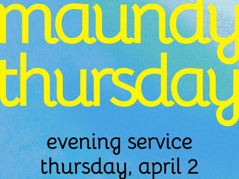 Maundy Thursday Service