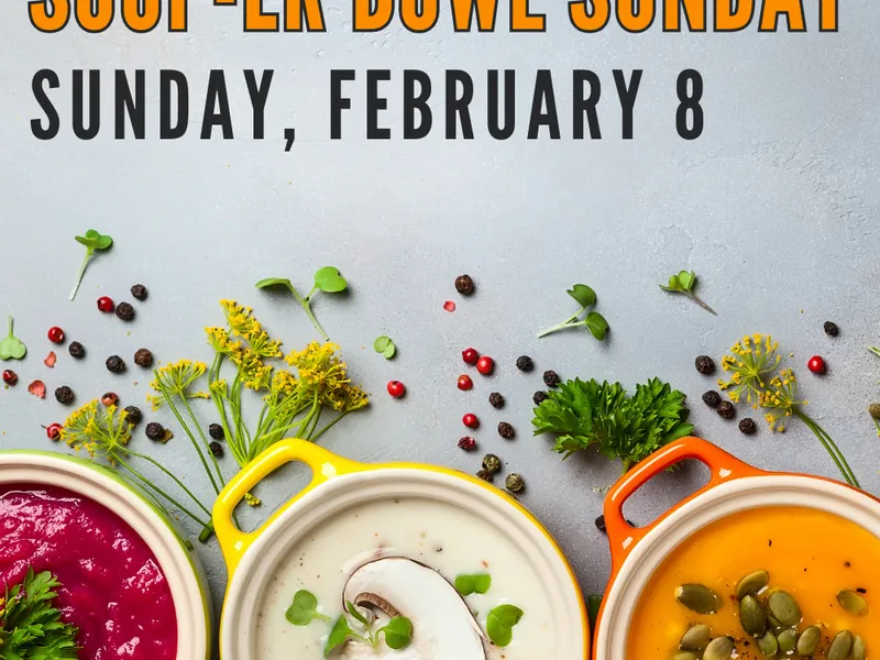 Soup-er Bowl Sunday
